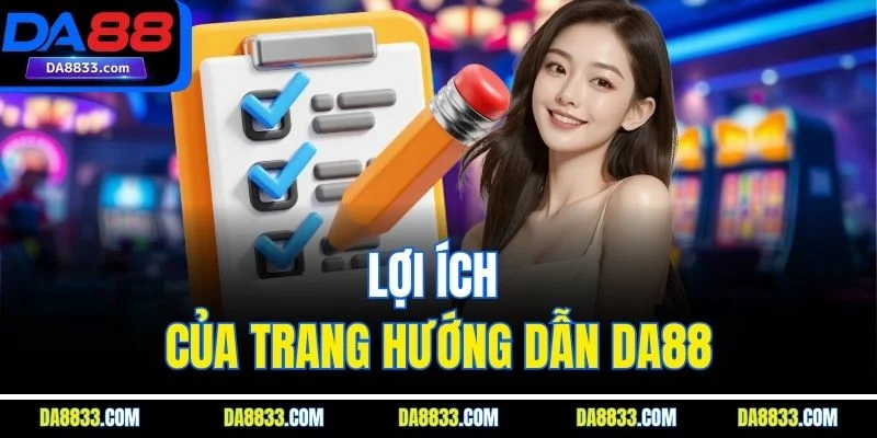 Lợi ích của trang hướng dẫn DA88