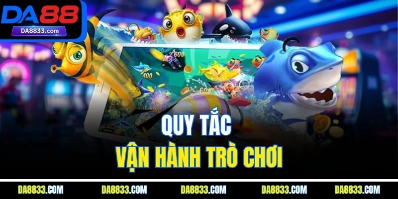 Quy tắc vận hành trò chơi